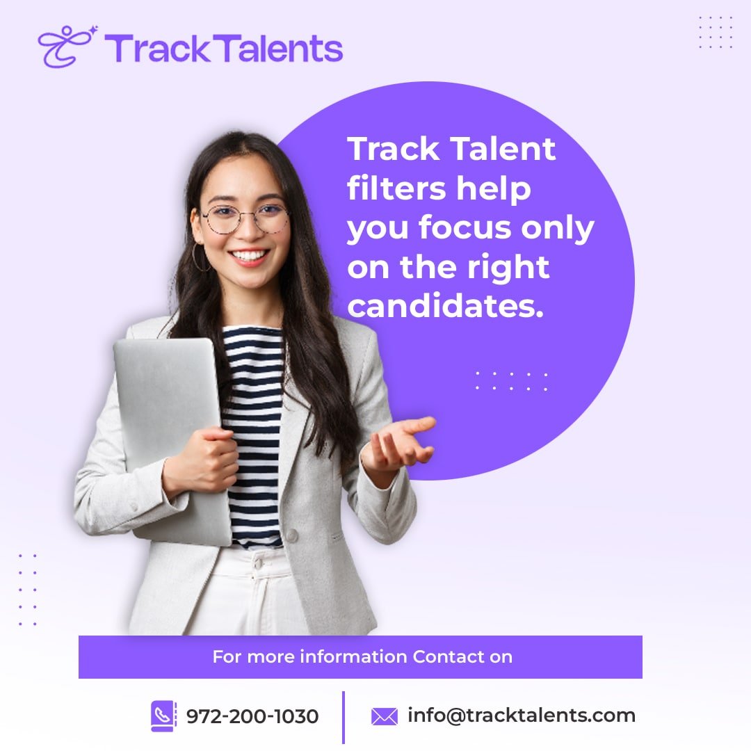 Track Talent filters help you to focus only on the right candidates